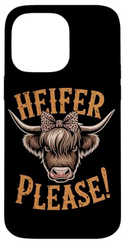 Färse Please Hülle für iPhone 14 Pro Max Färse Please Hülle für iPhone 14 Pro Max von Heifer Gifts for Women and Men