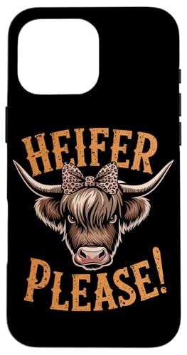 Färse Please Hülle für iPhone 16 Pro Max Färse Please Hülle für iPhone 16 Pro Max von Heifer Gifts for Women and Men