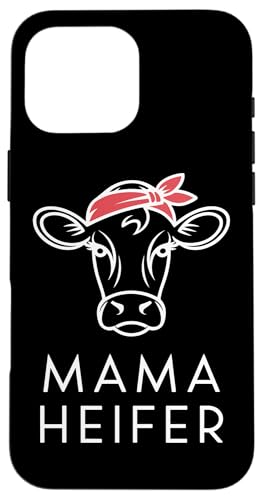 Mama Färse Hülle für iPhone 16 Pro Max Mama Färse Hülle für iPhone 16 Pro Max von Heifer Gifts for Women and Men