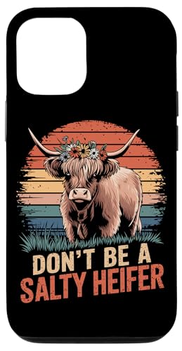 Sei keine salzige Färse Hülle für iPhone 12/12 Pro Sei keine salzige Färse Hülle für iPhone 12/12 Pro von Heifer Gifts for Women and Men