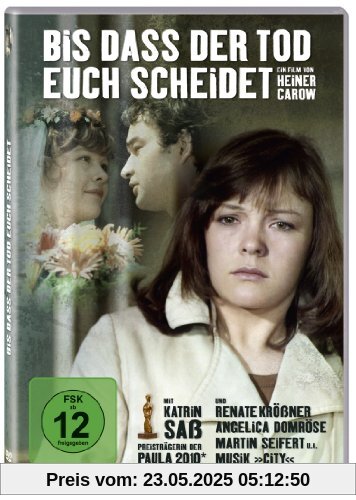 Bis dass der Tod euch scheidet Bis dass der Tod euch scheidet von Heiner Carow
