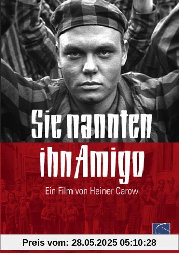 Sie nannten ihn Amigo von Heiner Carow