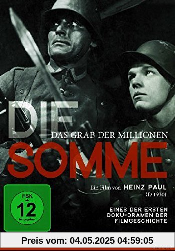 Die Somme - Das Grab der Millionen (restaurierte Fassung) von Heinz Paul
