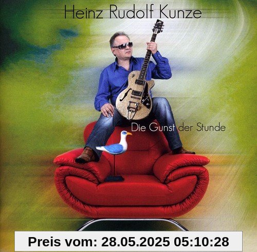 Die Gunst der Stunde von Kunze, Heinz Rudolf