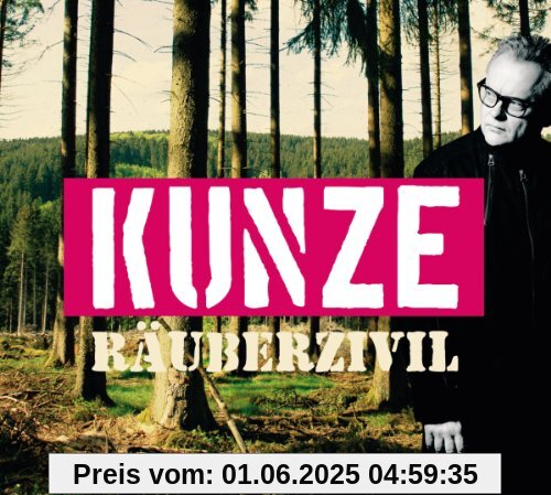Räuberzivil (Live & Akustisch) von Kunze, Heinz Rudolf