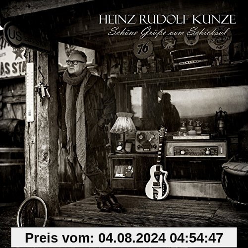 Schöne Grüße Vom Schicksal von Heinz Rudolf Kunze