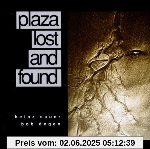 Plaza Lost and Found Plaza Lost and Found von Heinz Sauer