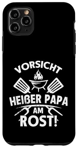 Heißer Papa Grillen Vatertag Spruch Für Männer Humor Familie Hülle für iPhone 11 Pro Max von Heißer Papa Grillen Vatertag Geschenk Familie