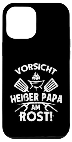 Heißer Papa Grillen Vatertag Spruch Für Männer Humor Familie Hülle für iPhone 12 Pro Max von Heißer Papa Grillen Vatertag Geschenk Familie