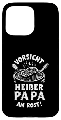 Heißer Papa Grillen Vatertag Spruch Für Männer Humor Familie Hülle für iPhone 15 Pro Max von Heißer Papa Grillen Vatertag Geschenk Familie