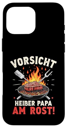 Heißer Papa Grillen Vatertag Spruch Für Männer Humor Familie Hülle für iPhone 16 Pro Max Heißer Papa Grillen Vatertag Spruch Für Männer Humor Familie Hülle für iPhone 16 Pro Max von Heißer Papa Grillen Vatertag Geschenk Familie
