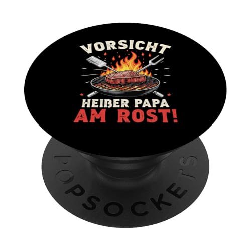 Heißer Papa Grillen Vatertag Spruch Für Männer Humor Familie PopSockets Klebender PopGrip von Heißer Papa Grillen Vatertag Geschenk Familie