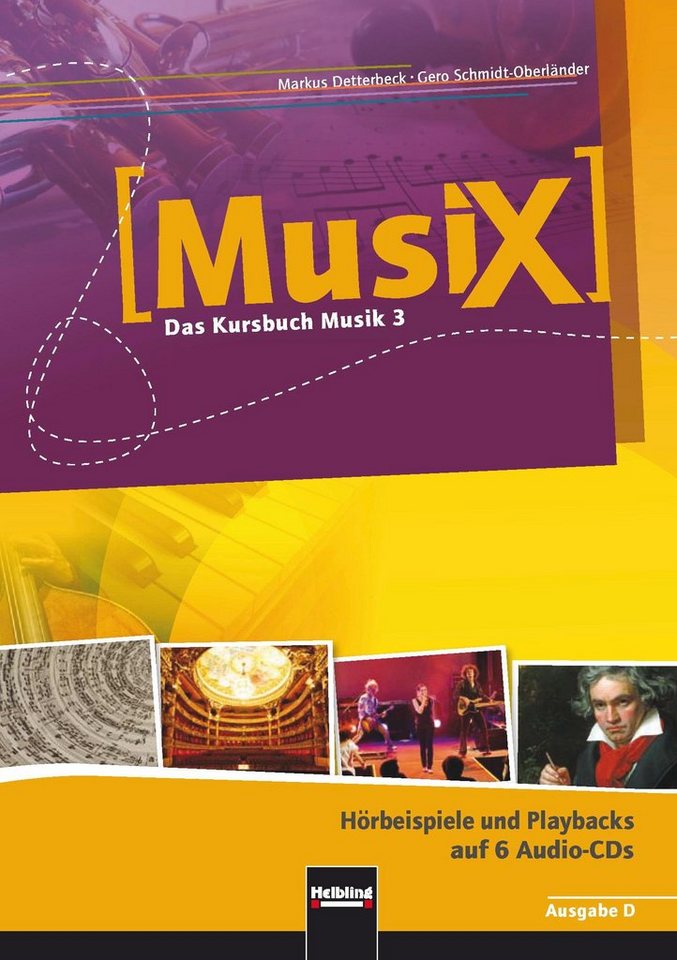 Helbling Verlag Hörspiel-CD MusiX 3. Audio-CDs. Ausgabe D, 6 Audio-CDs Helbling Verlag Hörspiel-CD MusiX 3. Audio-CDs. Ausgabe D, 6 Audio-CDs von Helbling Verlag