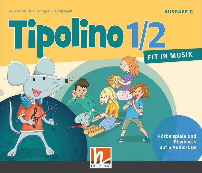 Helbling Verlag Hörspiel-CD Tipolino 1/2 - Fit in Musik, Ausgabe D - 5 Audio-CDs von Helbling Verlag