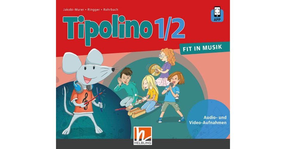 Helbling Verlag Hörspiel-CD Tipolino 1/2 - Fit in Musik. Audio-Aufnahmen. Ausgabe BY Helbling Verlag Hörspiel-CD Tipolino 1/2 - Fit in Musik. Audio-Aufnahmen. Ausgabe BY von Helbling Verlag