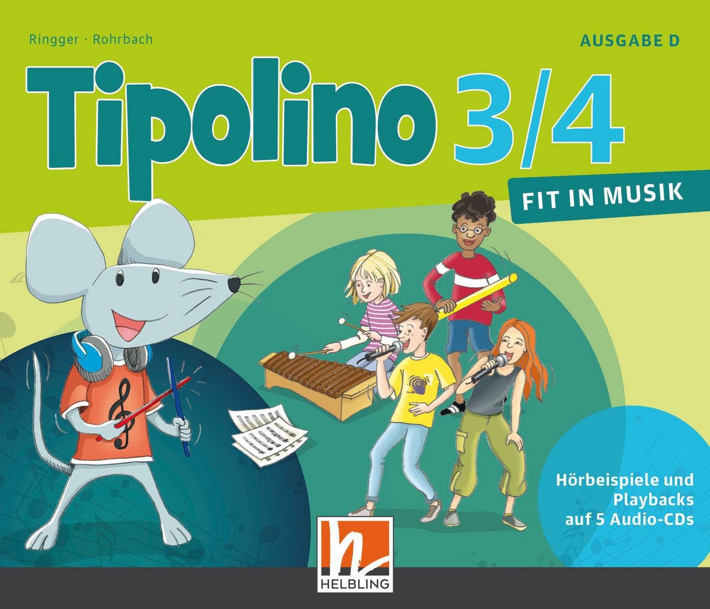 Helbling Verlag Hörspiel-CD Tipolino 3/4 - Fit in Musik. Audio-CDs. Ausgabe D, 5 Audio-CD Helbling Verlag Hörspiel-CD Tipolino 3/4 - Fit in Musik. Audio-CDs. Ausgabe D, 5 Audio-CD von Helbling Verlag