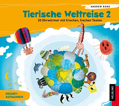 Tierische Weltreise, Lieder-CD 2. Lieder von fernen Ländern und wilden Tieren von Helbling Verlag