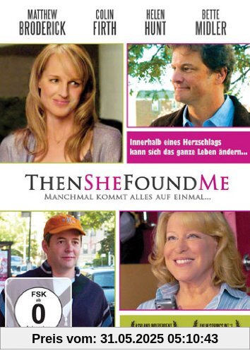 Then She Found Me - Manchmal kommt alles auf einmal ... von Helen Hunt