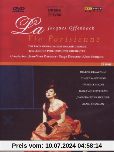 Offenbach, Jacques - La Vie Parisienne - Pariser Leben [2 DVDs] von Hélène Delavault