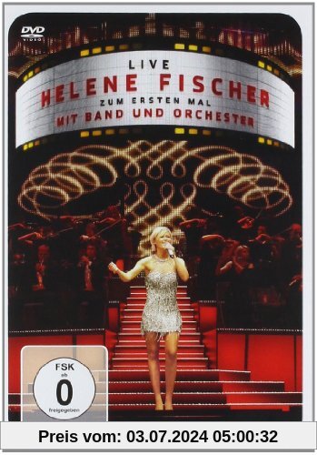 Helene Fischer - Zum ersten Mal mit Band und Orchester von Helene Fischer