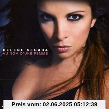 Au Nom D'une Femme von Hélène Segara