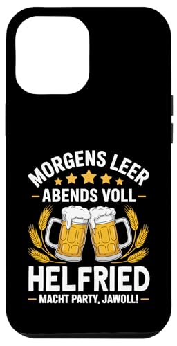 Morgens Leer Abends Voll lustiger Bier Spruch Helfried Hülle für iPhone 12 Pro Max Morgens Leer Abends Voll lustiger Bier Spruch Helfried Hülle für iPhone 12 Pro Max von Helfried Spruch lustiger Bier Spruch Vatertag