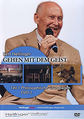 Gehen mit dem Geist - Philosophische Grundlagen - Das Licht und das Leere (DVD-2) von Hellinger
