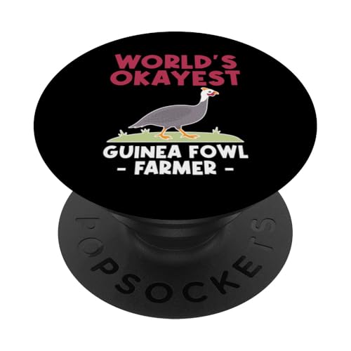 Worlds Okayest Guinea Fowl Farmer Chicken Bird PopSockets Klebender PopGrip von Helmperlhuhn Perlhuhnfamilie Designs Idee