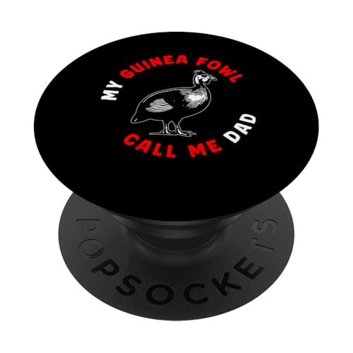My Guinea Fowl Chicken Bird Call Me Dad PopSockets Klebender PopGrip von Helmperlhuhn Perlhuhnfamilie Designs Ideen