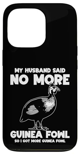 My Husband Said No More Guinea Fowl Chicken Bird Hülle für iPhone 13 Pro My Husband Said No More Guinea Fowl Chicken Bird Hülle für iPhone 13 Pro von Helmperlhuhn Perlhuhnfamilie Designs Ideen
