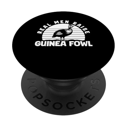 Real Men Raise Guinea Fowl Chicken Bird PopSockets Klebender PopGrip von Helmperlhuhn Perlhuhnfamilie Designs Ideen