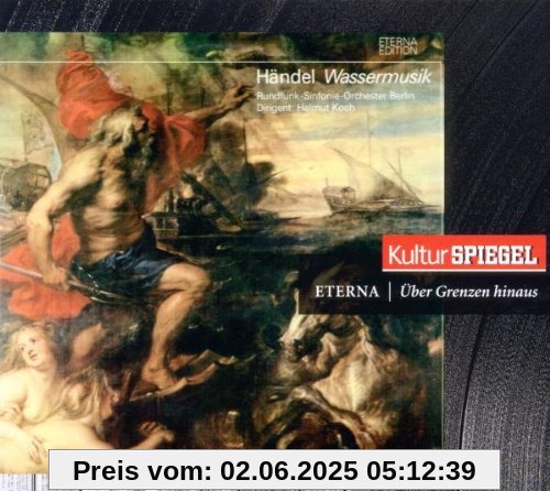 Wassermusik/Feuerwerksmusik(Kulturspiegel-Edition) von Helmut Koch