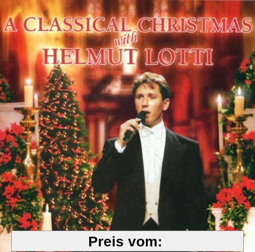 A Classical Christmas With Helmut Lotti von Helmut Lotti