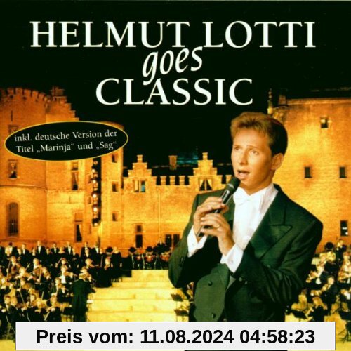 Helmut Lotti Goes Classic von Helmut Lotti