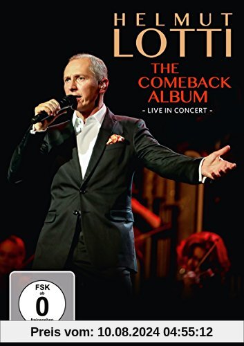 Helmut Lotti - The Comeback Album - Live in Concert von Helmut Lotti