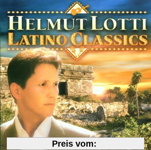 Latino Classics von Helmut Lotti