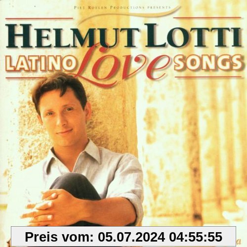 Latino Love Songs von Helmut Lotti