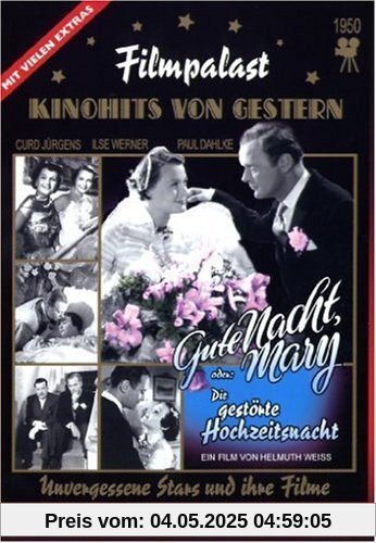 Gute Nacht, Mary oder: Die gestörte Hochzeitsnacht von Helmut Weiss