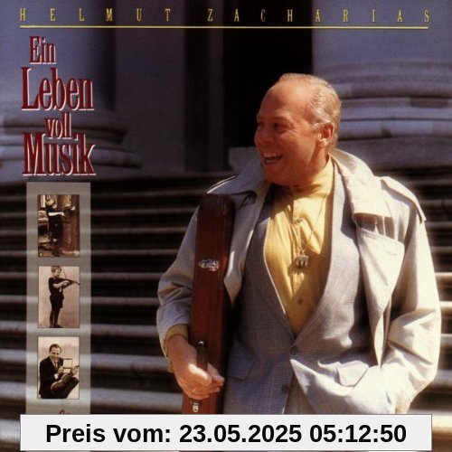Ein Leben Voll Musik Ein Leben Voll Musik von Helmut Zacharias