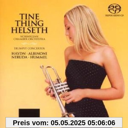 Tine Thing Helseth - Trompetenkonzerte von Helseth