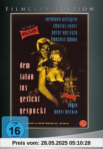 Dem Satan ins Gesicht gespuckt - Filmclub Edition 9 [Limited Edition] von Henri Decoin
