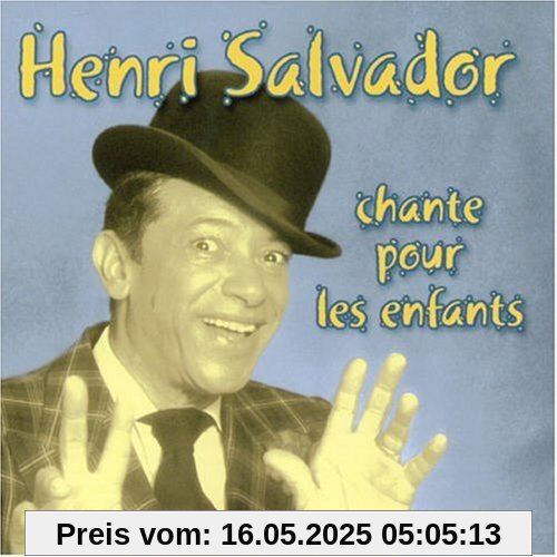 Chante pour les Enfants von Henri Salvador