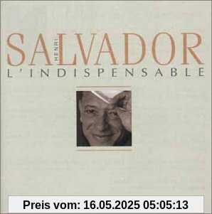 L'indispensable L'indispensable von Henri Salvador