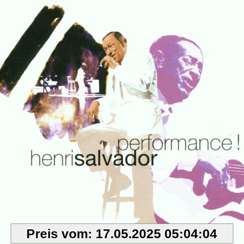 Performance Performance von Henri Salvador