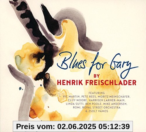 Blues For Gary von Henrik Freischlader