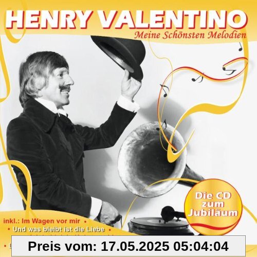 Meine Schönsten Melodien Meine Schönsten Melodien von Henry Valentino