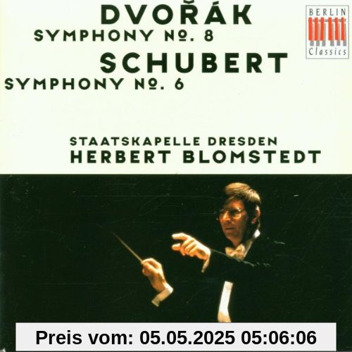 Sinfonie 8 Op. 88 / Sinfonie 6 D5 von Herbert Blomstedt