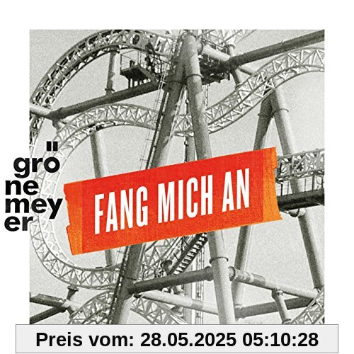 Fang Mich An von Herbert Grönemeyer