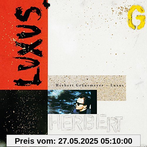 Luxus (Remastered) von Herbert Grönemeyer