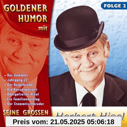 Seine Grossen Erfolge,Folge 2 Seine Grossen Erfolge,Folge 2 von Herbert Hisel